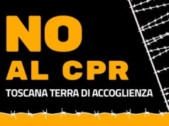 Cpr: il governo ci prova anche in Toscana, ma riceve ancora rifiuti Cpr Toscana