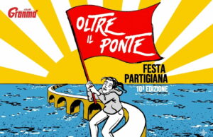 Torna “Oltre il Ponte”, dove antifascismo e antimilitarismo vanno a braccetto Oltre Il Ponte