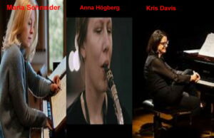 A Salt Peanuts Anna Högberg, Kris Davis e Maria Schneider