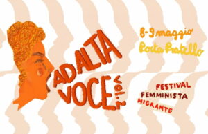 Bologna, torna il festival femminista e migrante: due giorni di lotta “Ad alta voce” Ad Alta Voce
