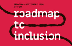 Quarta edizione di Roadmap to Inclusion: la rassegna estiva di Arca di Noè torna a Bologna dal 27 maggio all’11 settembre roadmap to inclusion 2026