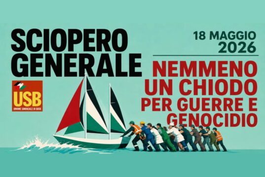 “Nemmeno un chiodo per guerre e genocidio”: Usb proclama lo sciopero generale per il 18 maggio Sciopero generale