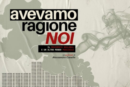“Avevamo ragione noi”, il podcast che racconta il movimento No Global oltre il trauma di Genova Avevamo ragione noi