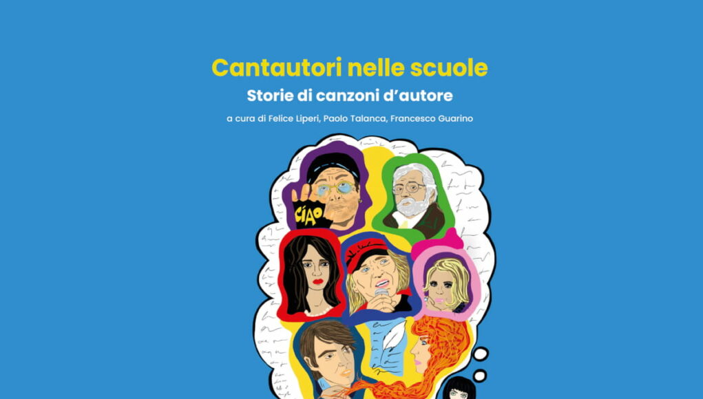 Cantautori nelle scuole Cantautori nelle scuole