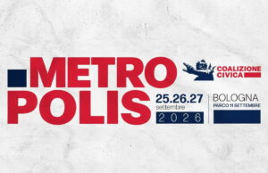 “Quello che conta” per Coalizione Civica a Bologna: torna Metropolis Metropolis