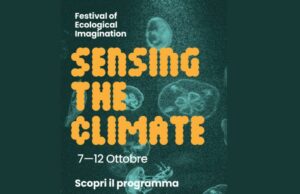 Sensing The Climate – il Festival of Ecological Imagination torna a Serra Madre sensing the climate
