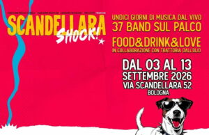 Torna Scandellara Shock, undici giorni di rock per raccontare la Bologna che suona Scandellara Shock